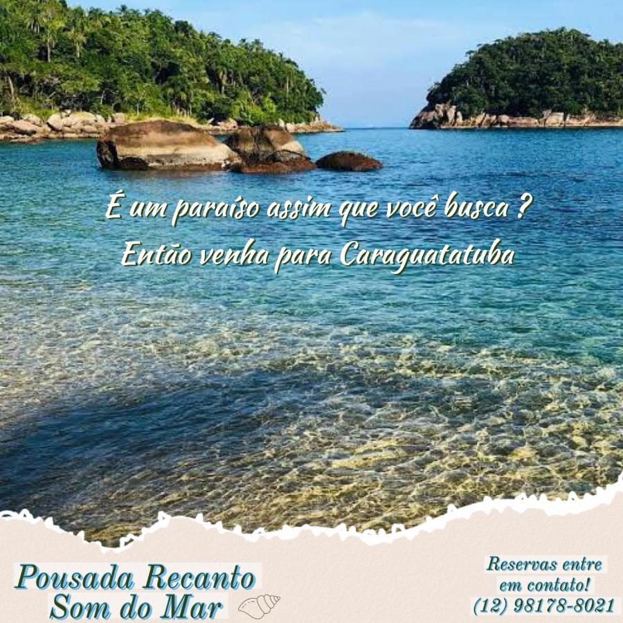 Pousada Recanto Som Do Mar Caraguatatuba Exterior foto